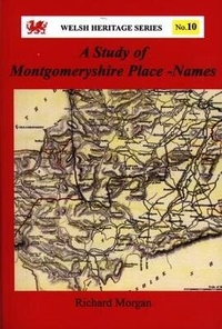 Abbildung von: Welsh Heritage Series:10. Study of Montgomeryshire Place-Names, A - Llygad Gwalch Cyf