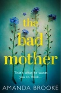Cover: The Bad Mother - HarperCollins