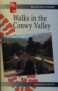 Abbildung von: Walks in the Conwy Valley - Llygad Gwalch Cyf