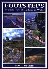 Abbildung von: Footsteps - An Anthology of Walking in Wales - Gwasg Carreg Gwalch