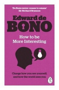 Enlarge image Cover: How to be More Interesting - Penguin Books Ltd