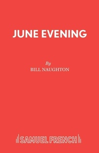Enlarge image Cover: June Evening - Samuel French Ltd