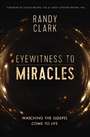 Cover: Eyewitness to Miracles - Thomas Nelson