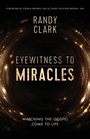 Cover: Eyewitness to Miracles - Thomas Nelson Publishers