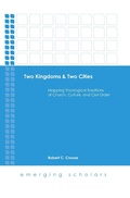 Cover: Two Kingdoms & Two Cities - Fortress Press