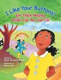 Cover: I Like Your Buttons! / Em Thich Nhung Chiec Cuc Ao Cua Co! - Babl Books Inc.