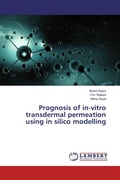 Cover: Prognosis of in-vitro transdermal permeation using in silico modelling - LAP Lambert Academic Publishing
