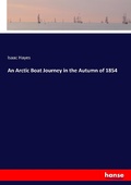 Cover: An Arctic Boat Journey in the Autumn of 1854 - Hansebooks