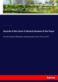 Cover: Records of the Court of General Sessions of the Peace - Hansebooks