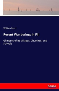 Enlarge image Cover: Recent Wanderings in Fiji - Hansebooks