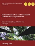Abbildung von: Niedersächsisches Forst- und Umweltrecht. Studienbuch für Fortgeschrittene - BoD - Books on Demand