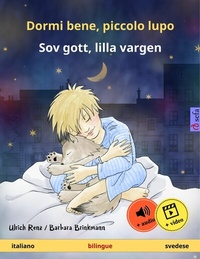 Abbildung von: Dormi bene, piccolo lupo - Sov gott, lilla vargen (italiano - svedese) - Sefa Verlag