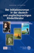 Cover: Der Initiationsroman in der deutsch- und englischsprachigen Kinderliteratur - Universit&auml;tsverlag Winter