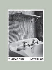 Enlarge image Cover: Thomas Ruff. Interieurs - König, Walther