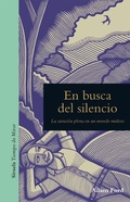 Cover: En busca del silencio - Siruela