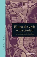 Cover: El arte de vivir en la ciudad - Siruela