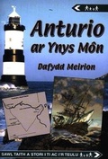 Cover: Cyfres Anturio: Anturio ar Ynys Mon - Gwasg Carreg Gwalch
