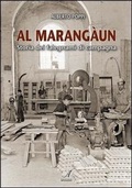 Bild: Al marangaun. Storia dei falegnami di campagna - Edizioni Artestampa