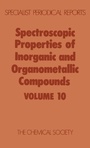 Cover: Spectroscopic Properties of Inorganic and Organometallic Compounds - Royal Society of Chemistry