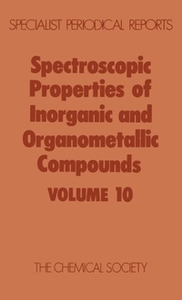 Enlarge image Cover: Spectroscopic Properties of Inorganic and Organometallic Compounds - Royal Society of Chemistry