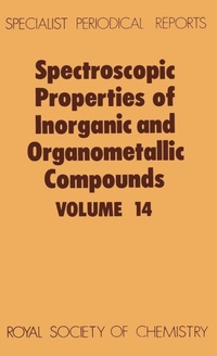 Enlarge image Cover: Spectroscopic Properties of Inorganic and Organometallic Compounds - Royal Society of Chemistry