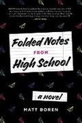 Cover: Folded Notes from High School - Razorbill