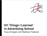 Abbildung von: 101 Things I Learned® in Advertising School - Crown