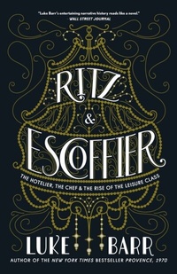 Abbildung von: Ritz and Escoffier - Clarkson Potter