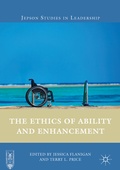 Cover: The Ethics of Ability and Enhancement - Palgrave MacMillan