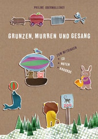 Abbildung von: Grunzen, Murren und Gesang - Berliner Kulturgestalten