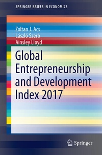 Enlarge image Cover: Global Entrepreneurship and Development Index 2017 - Springer