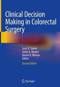 Enlarge image Cover: Clinical Decision Making in Colorectal Surgery - Springer