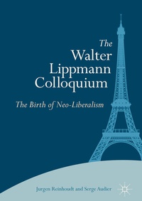 Abbildung von: The Walter Lippmann Colloquium - Palgrave Macmillan