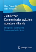 Cover: Zielf&uuml;hrende Kommunikation zwischen Agentur und Kunde - Springer Gabler