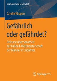 Abbildung von: Gefährlich oder gefährdet? - Springer VS