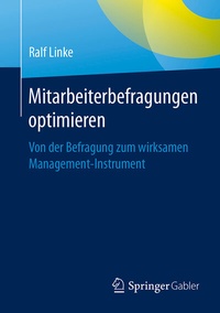 Abbildung von: Mitarbeiterbefragungen optimieren - Springer Gabler