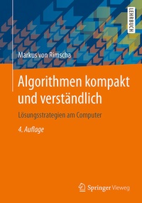 Enlarge image Cover: Algorithmen kompakt und verständlich - Springer Vieweg
