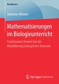Cover: Mathematisierungen im Biologieunterricht - Springer Spektrum
