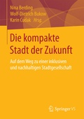Cover: Die kompakte Stadt der Zukunft - Springer VS