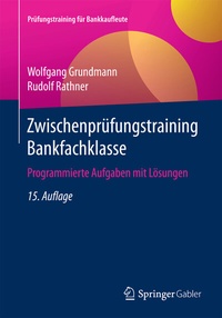 Abbildung von: Zwischenprüfungstraining Bankfachklasse - Springer Gabler