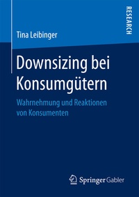 Abbildung von: Downsizing bei Konsumgütern - Springer Gabler