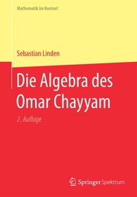 Abbildung von: Die Algebra des Omar Chayyam - Springer Spektrum