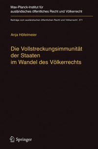Abbildung von: Die Vollstreckungsimmunität der Staaten im Wandel des Völkerrechts - Springer