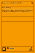 Cover: Die Besteuerung von Wandelschuldverschreibungen im deutschen und niederl&auml;ndischen Steuerrecht - Nomos
