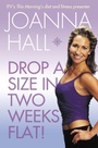 Cover: Drop a Size in Two Weeks Flat! - Thorsons