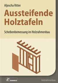 Abbildung von: Aussteifende Holztafeln - Rudolf Müller Verlag