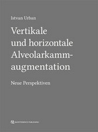 Abbildung von: Vertikale und horizontale Alveolarkammaugmentation - Quintessenz Verlag