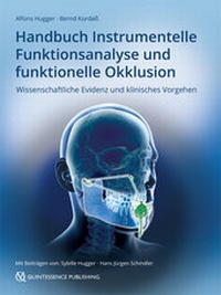 Enlarge image Cover: Handbuch Instrumentelle Funktionsanalyse und funktionelle Okklusion - Quintessenz Verlag