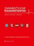 Cover: Zahn&auml;rztliche Risikopatienten - Quintessenz Verlag
