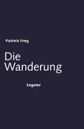 Cover: Die Wanderung - Urs Engeler